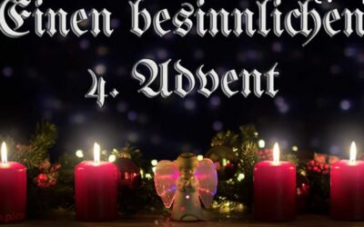 Wir wünschen euch allen einen schönen 4. Advent und einen …